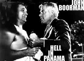 The text John Boorman, Hell in Panama, over a black and white film still