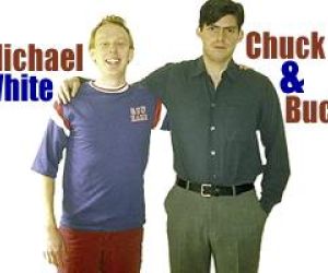 Photo of Chuck and Buck film - of the two guys -with the text 'Michael White: Chuck & Buck'